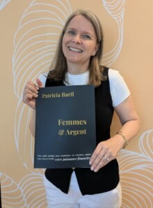 Patricia Baril, cette force tranquille qui aide les femmes avec leur rapport à l’argent
